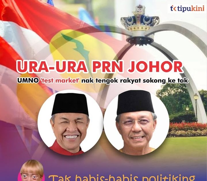 tipukini's tweet photo. UMNO &amp; PRN Johor Sekali lagi ura-ura PRN menghangatkan suasana politik dikala Malaysia diuji dengan banjir. Ketika rakyat sedan... https://t.co/G1VHi66i8H https://t.co/5utREZvD9r