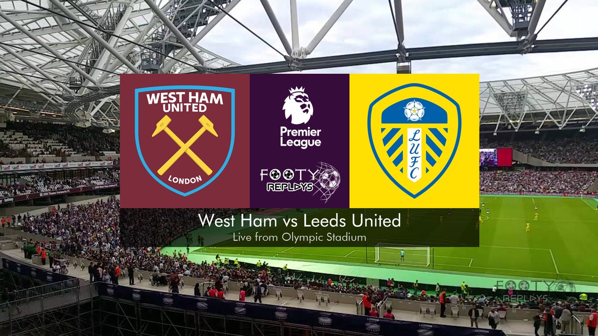 West Ham vs Leeds United 16 January 2022