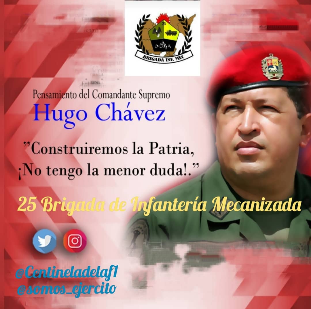 centineladelaf1's tweet photo. #16Ene ||#25BrinfMec|| #PensamientoRevolucionario  del Comandante Supremo y Eterno #HugoChávezFrías:
@somos_ejercito 
@centineladelaf1 
@ZODITACHIRA21 
#EjercitoYPuebloInvencibles https://t.co/4EGT7Dpgq9