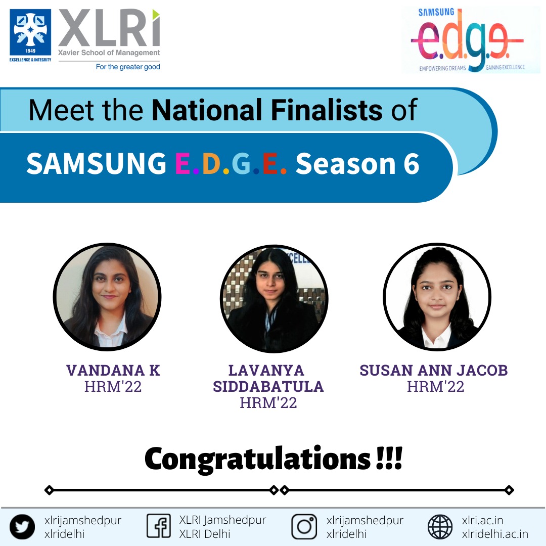 XLRIJamshedpur's tweet photo. We are delighted to congratulate Vandana K, Lavanya Siddabatula and Susan Ann Jacob of the HRM Batch of 22, for emerging as the National Finalists of Samsung E.D.G.E. Season 6.
We wish them the best for all their future endeavours!
#xlri #xlrijamshedpur #xlridelhi #casecomp https://t.co/mEjQ8hhjct