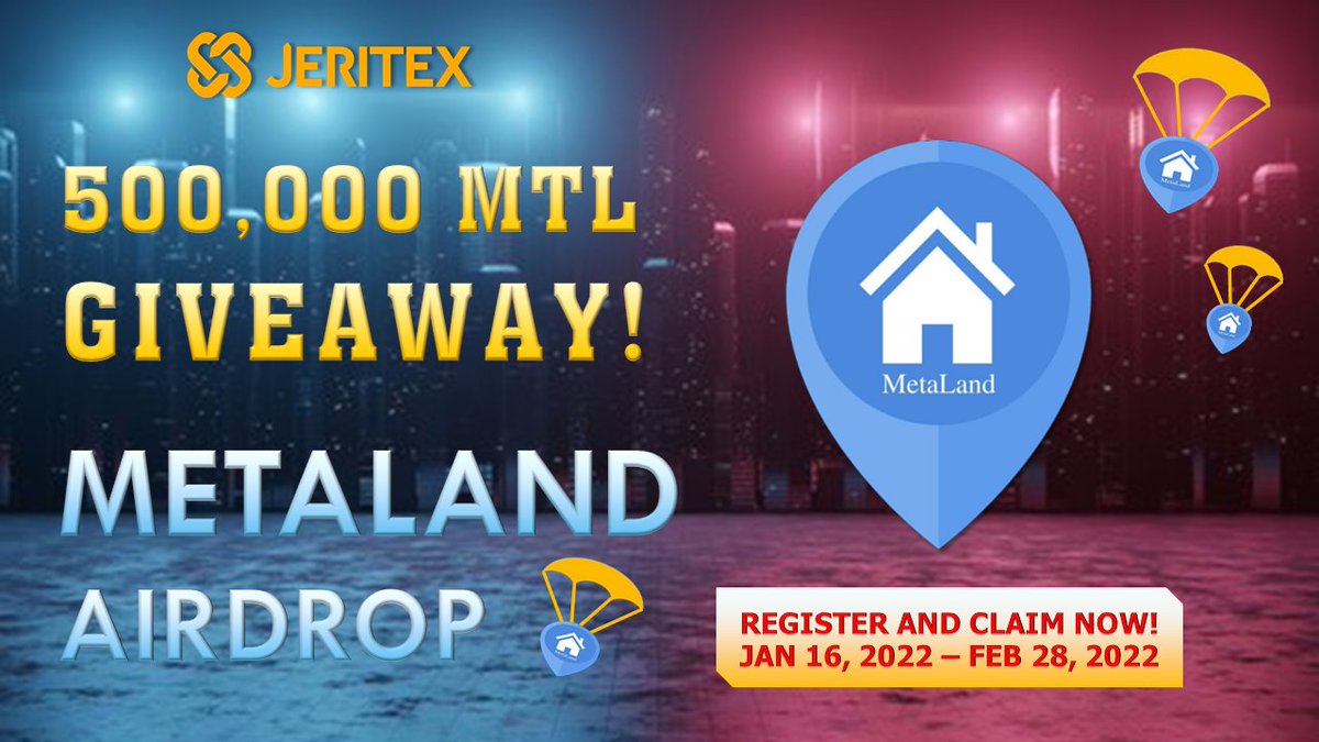 💧 Metaland &amp; JERITEX <a href="/Airdrop/">Airdrop</a> 💧

🗞Airdrop pool is 500,000 MTL.
🏆Task:➕20 MTL (~$1) for 25,000 participants each.
👨‍👩‍👧Referral:➕10 Points.

👉t.me/MetalandJerite… 🔛 

🔹METALAND (MTL) Contract: 0x5AFc108Ac6D3490fdaCc2c453ffcC92F4b5B403c

⏳Feb 28, 2022 <a href="/metalandhk/">METALAND</a>