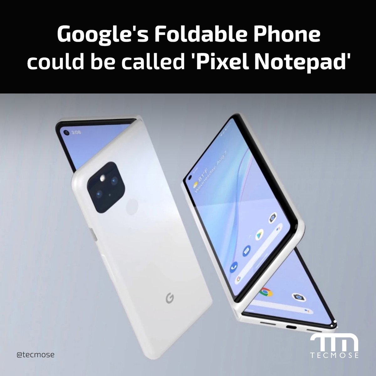 TecMose's tweet photo. The "Pixel Fold" is now the "Pixel Notepad", as per the latest leak and will come in at a lower price point than some of the premium folding phones already on the market. #GooglePixel #Google #GooglePixelFold #PixelNotepad #GooglePixelNotepad #Android #GoogleLeak #TecMose https://t.co/uD6ryhMg4X