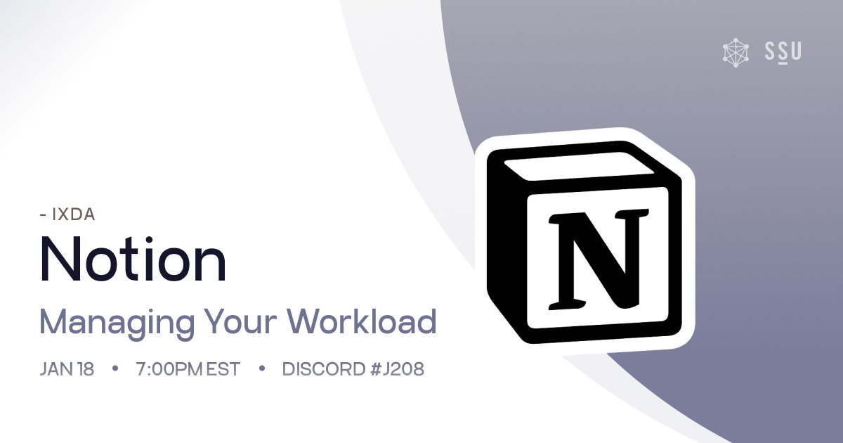 sheridanixda's tweet photo. Have trouble balancing your workload? Come learn essential time management skills with Notion! Join us on Tuesday, January 18th on the Sheridan IXDA Discord in voice channel J208! https://t.co/RT4QqYRuFC