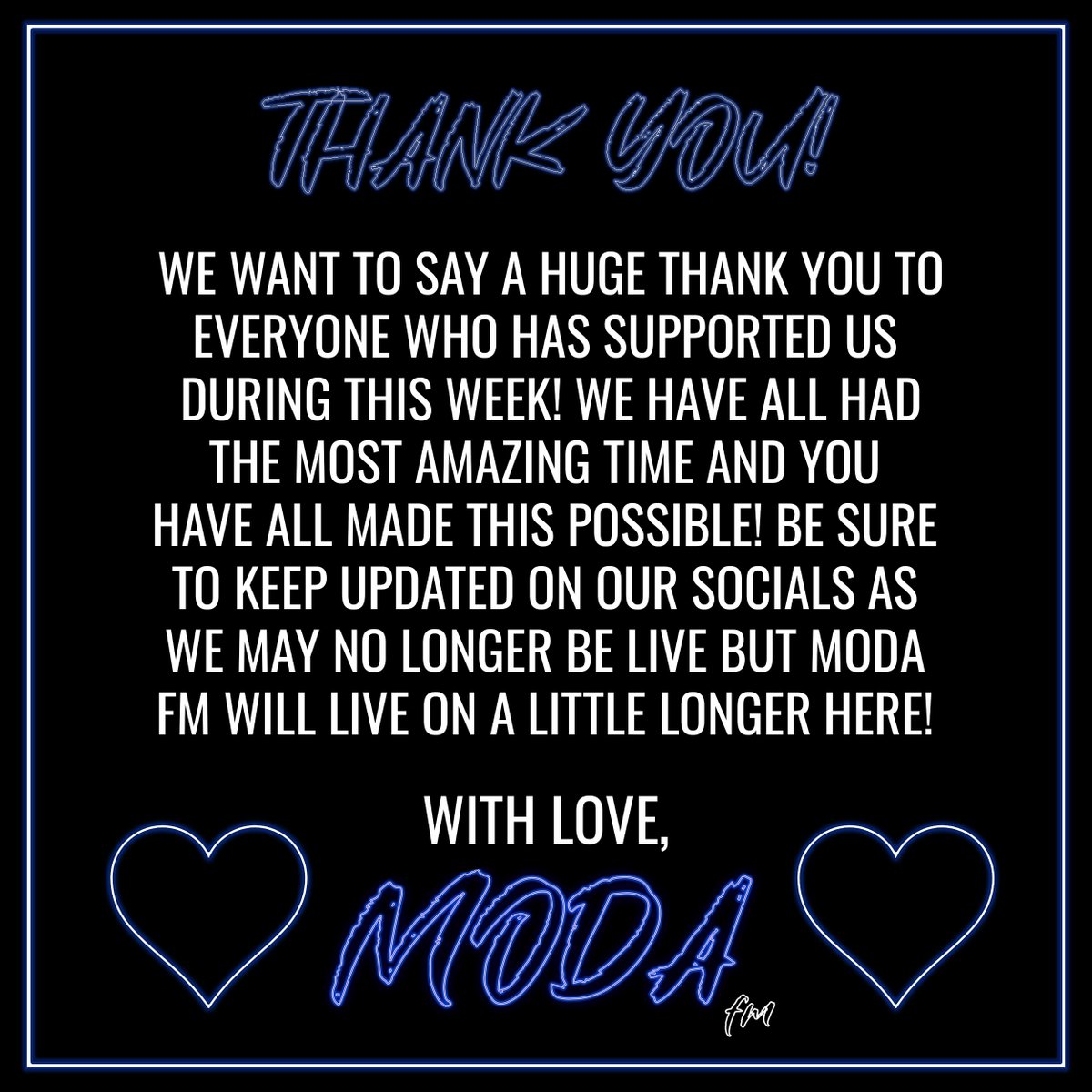 A little message from us to you  💙 This has been the most incredible week and we are all beyond grateful to you all for tuning in! We hope you've loved it as much as we have. MODA FM forever!