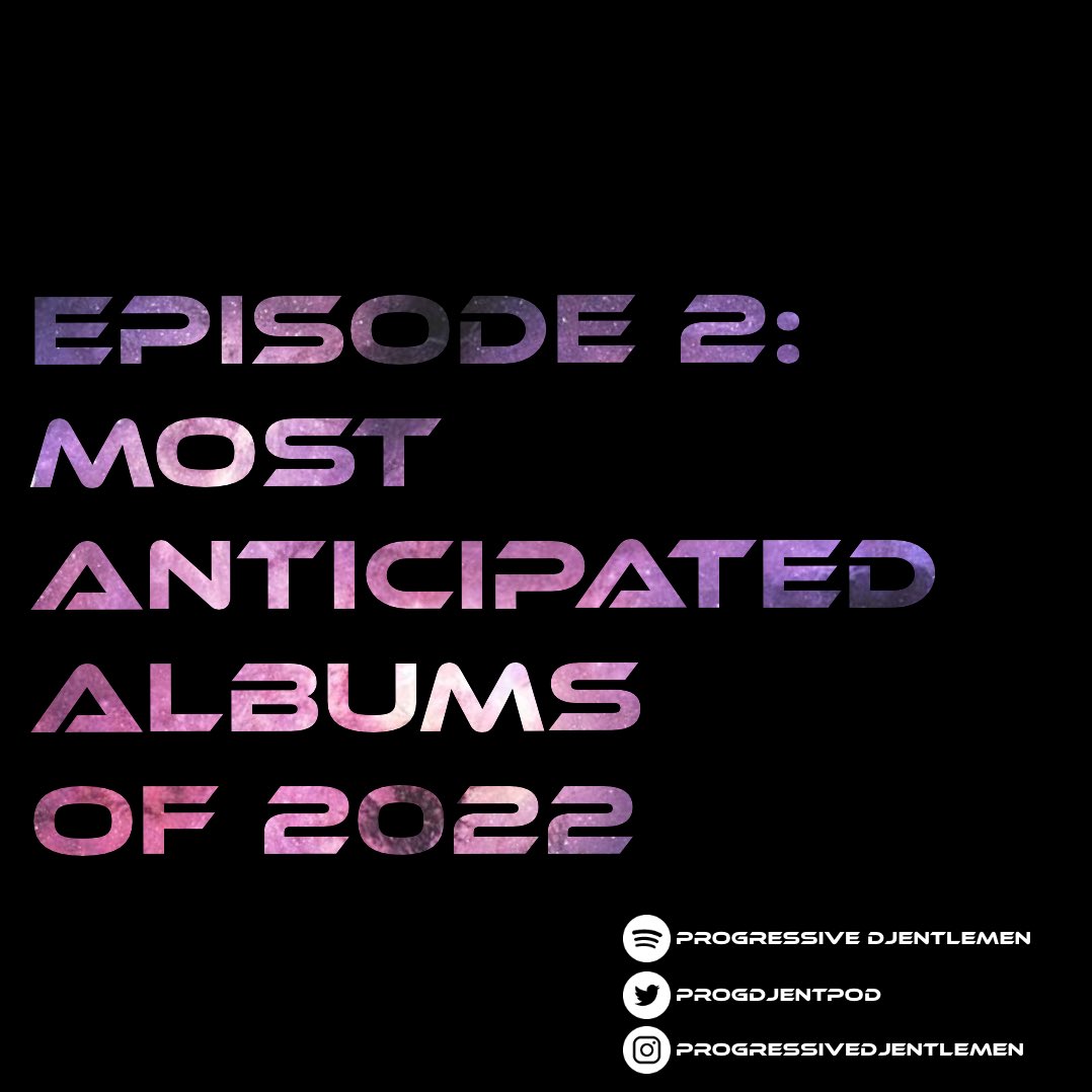 ProgDjentPod's tweet photo. Episode 2 of Progressive Djentlemen podcast is available on all major podcast services! We discuss our most anticipated albums of 2022. Let us know what your most anticipated albums are! #prog #rock #metal #djent #podcast #apple #spotify #newmusic #progressivedjentlemen https://t.co/iXVhOjWQg7