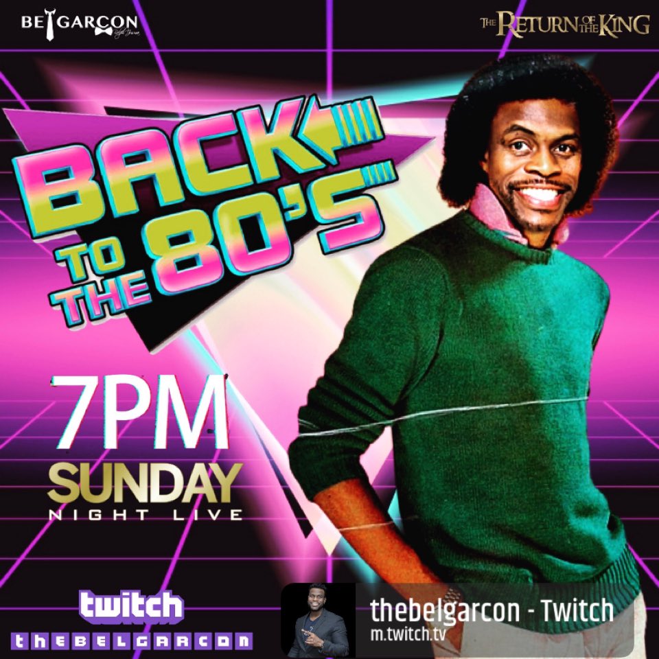 BACK TO THE 80’s sur Twitch Twitch.Tv/thebelgarcon à 19 PM ! Abonnez-vous à ma page ! 🕺💃
