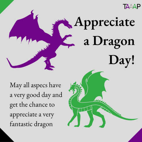 TAAAP_org's tweet photo. Today is #AppreciateADragonDay! Any #aro and #ace people want to share how they appreciate dragons?

Share any fun facts about dragons, dragon memes, or just how you feel about dragons below! https://t.co/9LMOqFSod2