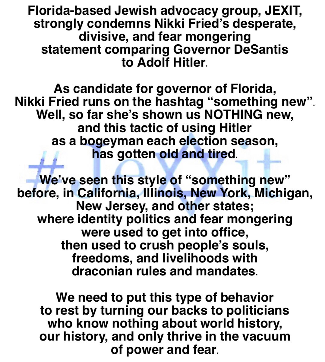 realJEXITusa's tweet photo. Official statement from JEXIT, Inc. in regards to @NikkiFried statement about @GovRonDeSantis. Nancy Pelosi didn’t buy a house here and AOC didn’t vacation here because a new Hitler is in power. @MortonAKlein7 @siggyflicker @michterris @RJC @AFPCUSA @mbrooksrjc https://t.co/LHGr7yn9R1