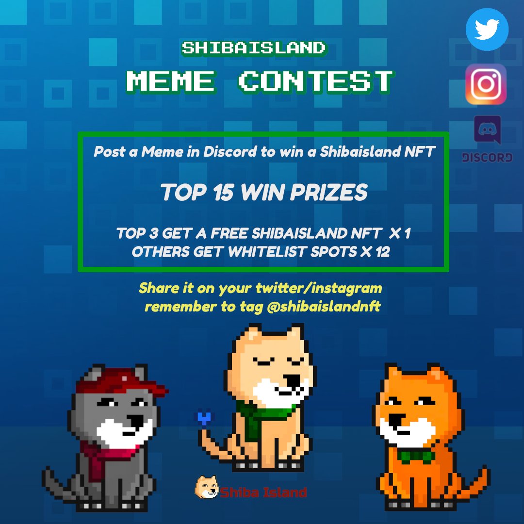 shibaisland's tweet photo. We are happy to announce our Mystery Event - MEME CONTEST🐾
Please post in Discord #🆒〔memes〕 channel to enter

🐾 You can submit as many entries as you like
🐾 Winners will be chosen by the number of reactions
🐾 Our team will also the ones with best creativity. https://t.co/EO1UoGV3kQ