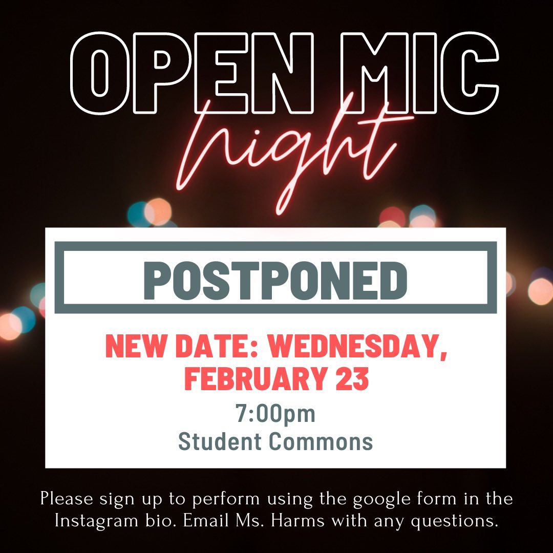 Open Mic Night has been postponed to Wednesday, February 23rd at 7:00 PM in the Student Commons. Please use the google form in the bio to sign up! Submissions are due on Friday, February 18th at 5:00 PM.
