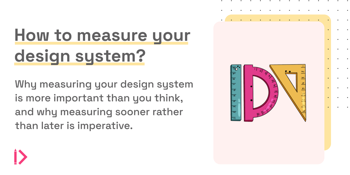 How to measure your #designsystem? Measurement is one of the essential levers for your design system growth and sustainability. Do not underestimate it; it's more valuable than you think 📐 
zeroheight.com/blog/how-to-me…