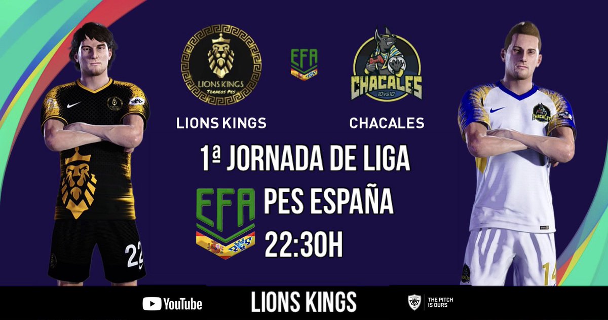 🥇1ª DIVISIÓN <a href="/efaPESespana/">efaPESespaña</a> <a href="/play_eFootball/">eFootball</a> #11vs11 

📅 1ª JORNADA DE LIGA 

<a href="/LionsKingsPes/">Lions Kings 10 vs 10 🦁🎮⚽</a> vs <a href="/LoschacalesFC/">Chacales F.C.</a> 

🗓DOMINGO 16
⏰22:30H

Síguenos en 🔴DIRECTO a través de nuestro canal de <a href="/YouTubeEspanol/">YTPH</a> :

📺📡 LIONS KINGS

<a href="/pes10vs10/">EfootballPES 2021 11vs11 info</a> #PES2021