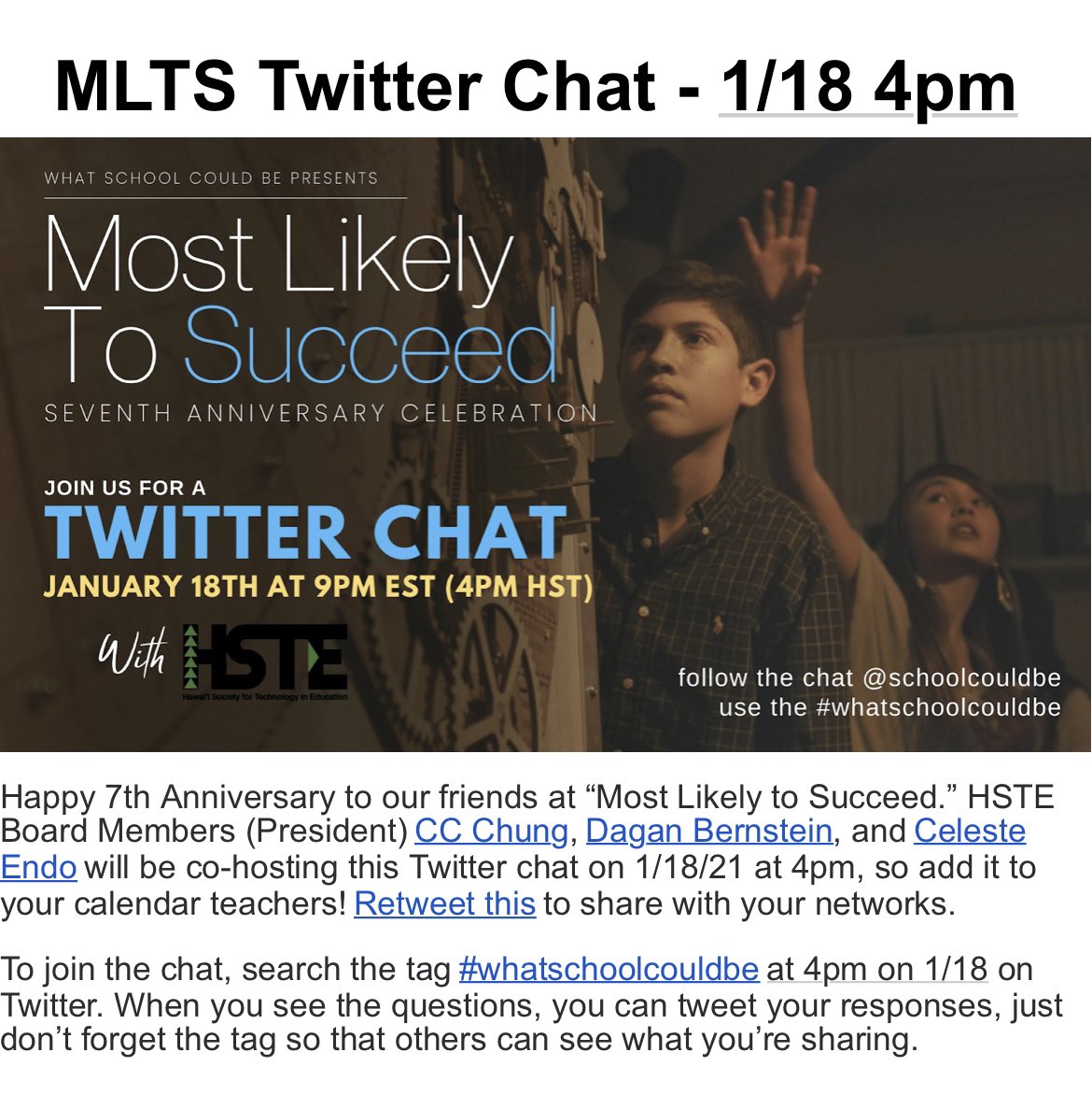 HSTEorg's tweet photo. HSTE President @mschung808, and HSTE Board Members @DaganBernstein &amp; @Celyendo will be co-hosting this Twitter chat with @MLTSinHawaii this Tuesday, 1/18 4pm HST. Search for the 🏷 #whatschoolcouldbe to find the chat &amp; join in! https://t.co/KnpTQ6GNAG