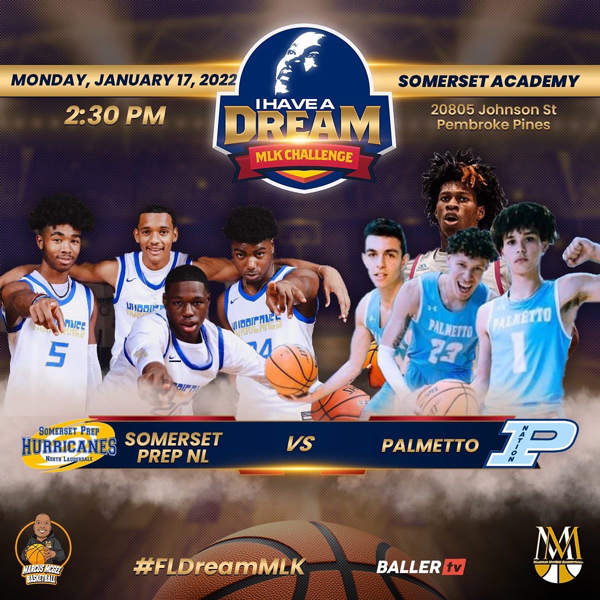 🚨Monday Schedule Release🚨

SEE YOU TOMORROW 

The 4th Annual I Have A Dream MLK Challenge in Pembroke Pines January 14, 15, &amp; 17

The 29 team field will feature some of the Florida top individual players, and teams

Tickets sold online

🎟 mmcgeebball.com/fldreammlk

🎥  <a href="/BallerTV/">BallerTV</a>