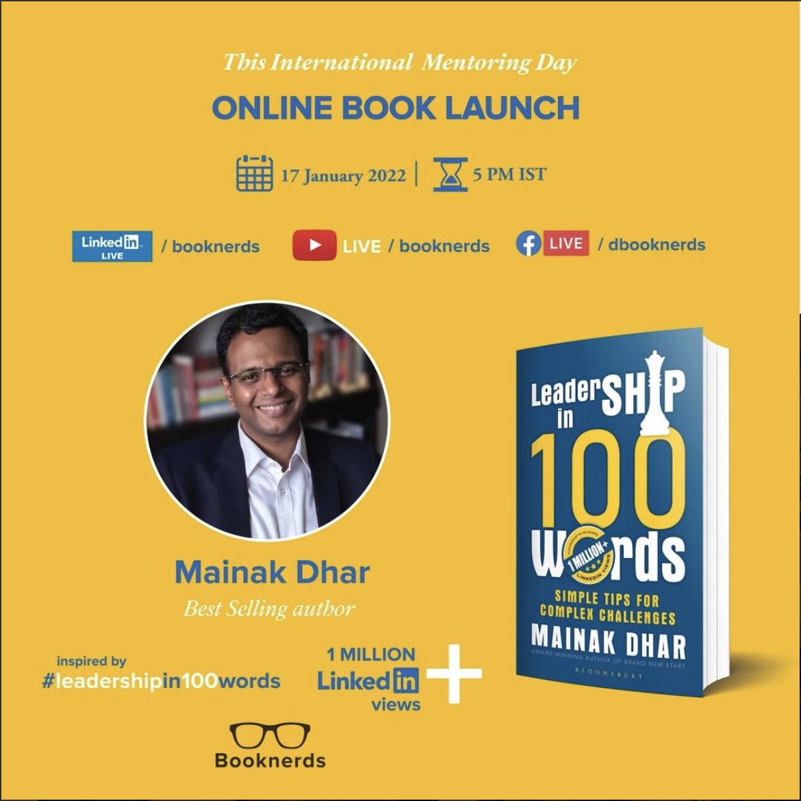 Don't miss the online book launch of <a href="/mainakdhar/">Mainak Dhar</a>'s #LeadershipIn100Words today at 5 PM. Tune in to @dbooknerds's handle for an engaging discussion on the 'mentoring gap' and Mainak Dhar's attempt at filling that gap through his new book!

#InternationalMentoringDay