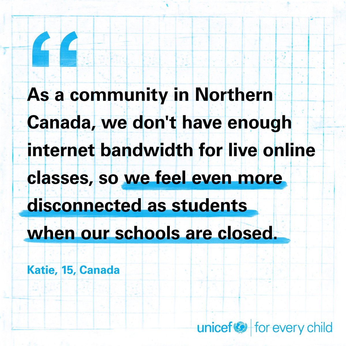 UNICEF's tweet image. 15-year-old Katie from Canada shares why no effort should be spared to keep schools open and children learning.