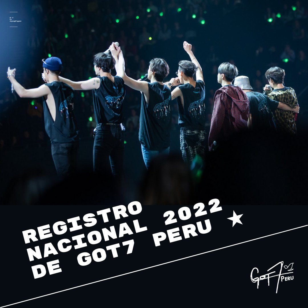 GOT7_Peru's tweet photo. ★Registro Nacional 2022 de GOT7 Peru★

Hola! AhGaSes / I GOT7s de Perú♥
Si te gusta GOT7, llena este form para tener un registro real de fans peruanos.

💚 https://t.co/GDc82BYOHM
💚 Hasta el lunes 31 de enero.

Gracias por apoyar a GOT7♥

#GOT7
#GOT7Peru
#GOT7PeruFanclub https://t.co/FUnYfVt75R