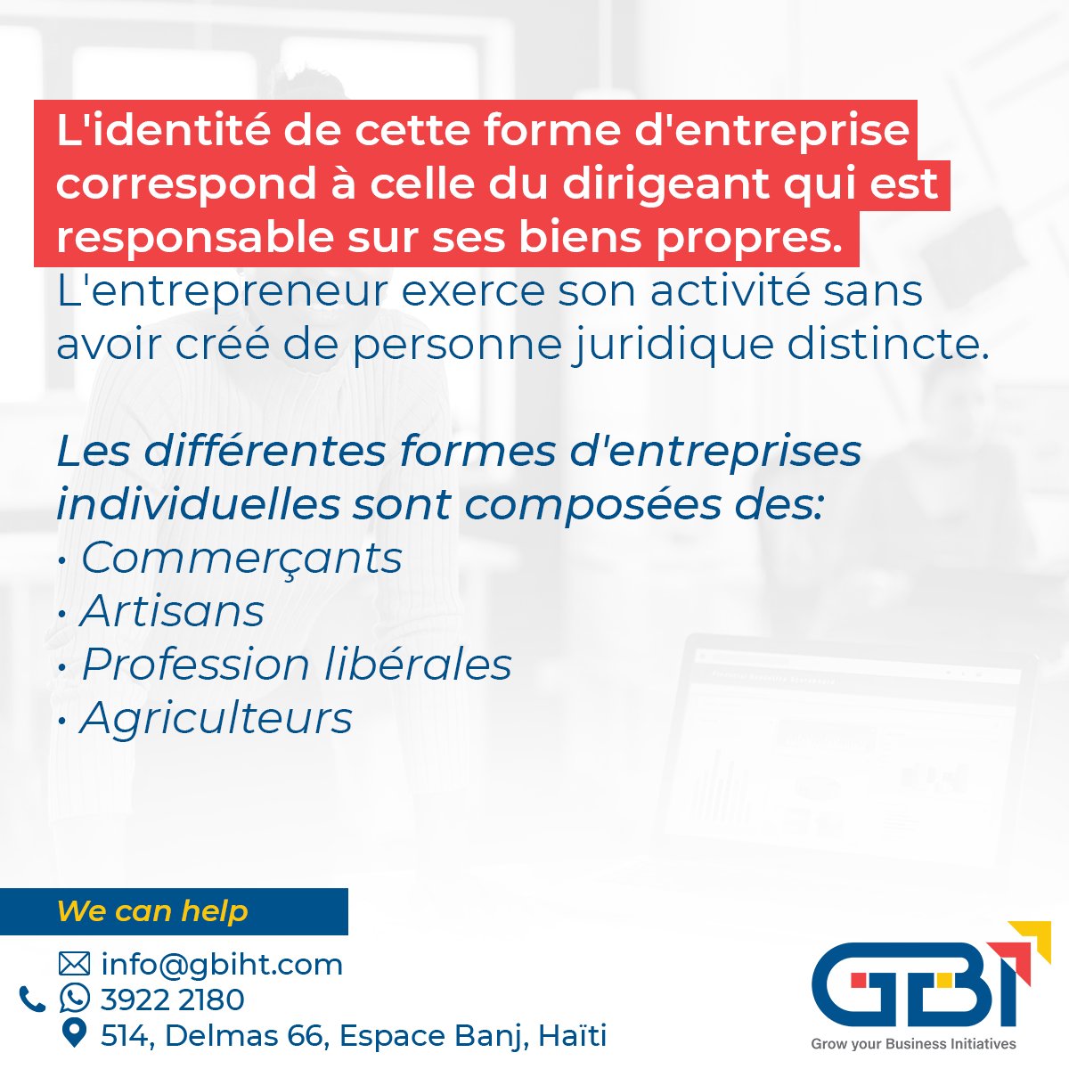 GbiHaiti's tweet photo. Cette forme d'entreprise correspond à celle du dirigeant responsable sur ses biens propres. L'entrepreneur exerce son activité sans avoir créé de personne juridique distincte. Ces différentes formes  sont composées des commerçants, artisans, profession libérales, agriculteurs. https://t.co/h7bQrKHt09