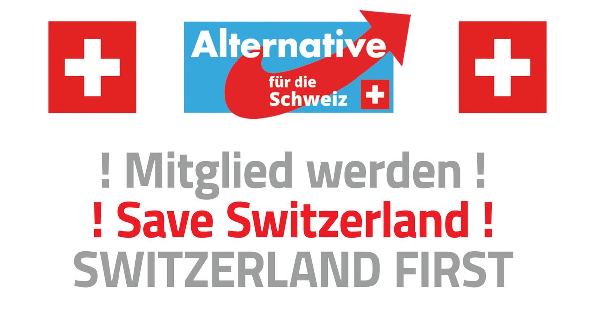 afd_schweiz's tweet photo. !! Save Switzerland – SWITZERLAND FIRST !!
https://t.co/Uhieny1d0I
🇨🇭💪🇨🇭 💪🇨🇭💪🇨🇭
#wahlen2023 #wahlen23 #wahlen #mitgliedwerdenafds #switzerlandfirst #alternativefürdieschweiz #alternativeschweiz #afds #saveswitzerland #afds https://t.co/pNrZ4EdlHE