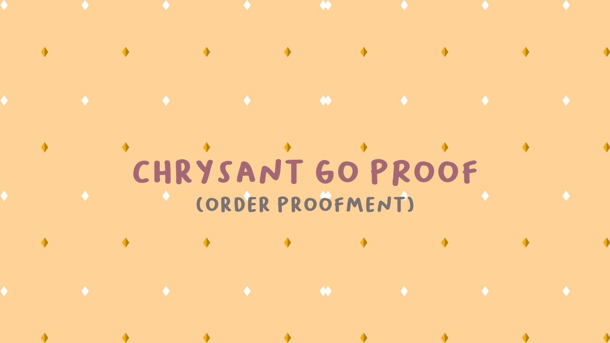 ChrysantGO's tweet photo. ❁ proof order ❁ https://t.co/QIQIgrsgx4