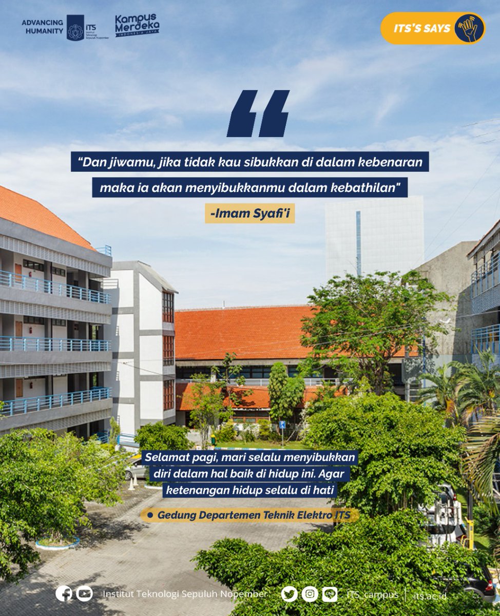 its_campus's tweet photo. #ITSSays
Selamat pagi. Mari selalu menyibukkan diri dalam hal baik di hidup ini, agar ketenangan hidup selalu di hati.
๐ Gedung Departemen Teknik Elektro ITS
#ITSCampus #ITSSurabaya #SpotKampus #KampusHits #Quote #CampusQuote #MorningQuote #QuotePagi https://t.co/vfPEFWp8gf