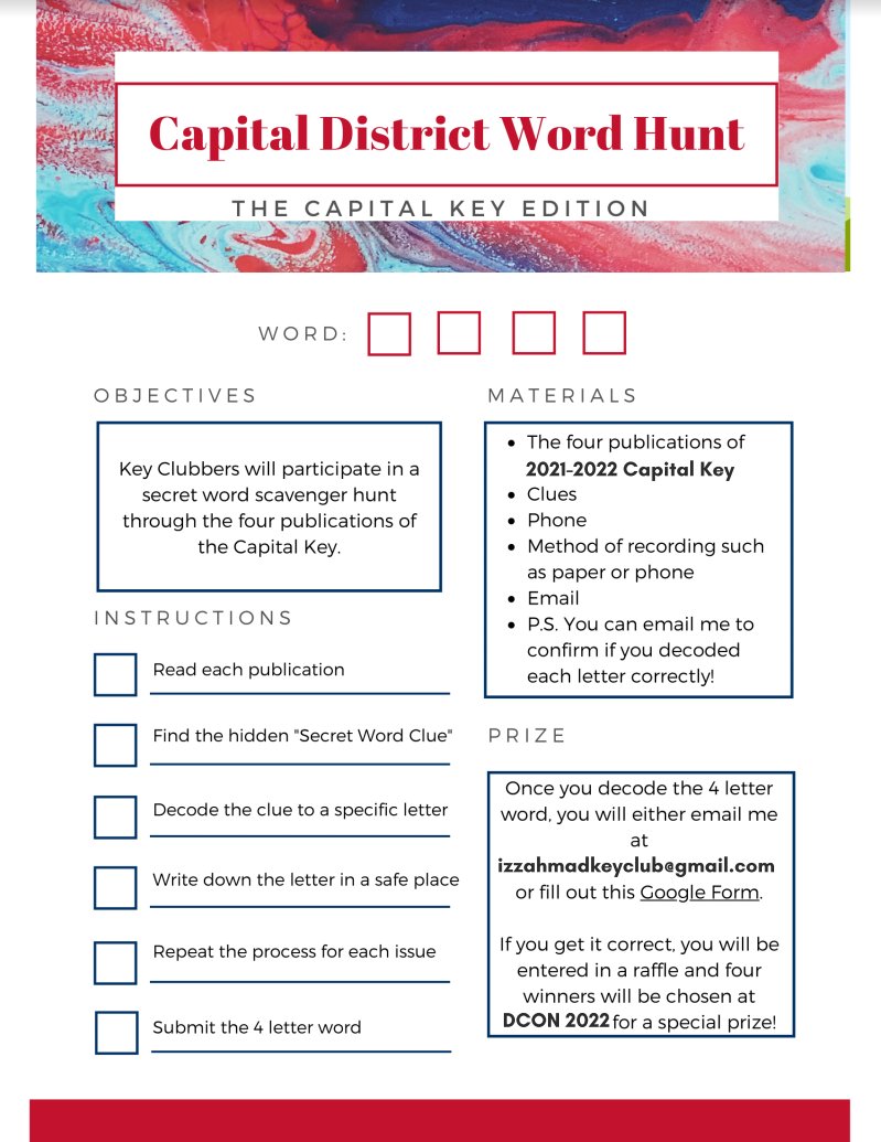 Good evening Key Clubbers! 🔑

The third publication of the Capital Key is out! The publication includes a lot of important district information and updates, so be sure to give it a read! Also, like usual, keep an eye out for clues to complete the Capital District Word Hunt!