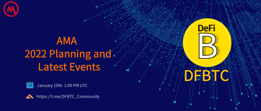 DFBTC's tweet photo. 📢📢📢DFBTC official Community AMA-2022 program and latest events
AMA (2022 Planning and Latest Events) 
⏰January 19th, 1:00 PM UTC
At that time, we will prepare a rich reward ~ waiting for you to take!
🧩Venue: https://t.co/4bnV9pqghM https://t.co/zntSJA7Z98