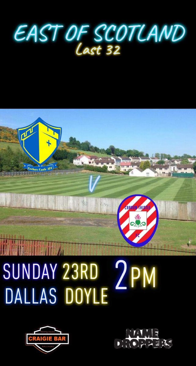 LochoreA's tweet photo. MASSIVE GAME THIS WEEKEND!!
Last 32 of East of Scotland Cup.
Get yourself along to DALLAS DOYLE PARK 2PM KICKOFF to support THE CASTLE!!! 
Then back to the CRAIGIE BAR for food and refreshments I.e BEER 🍺 
Hopefully see you all there!!
#CTID
@ScotAmFA https://t.co/g68jXn7gQh