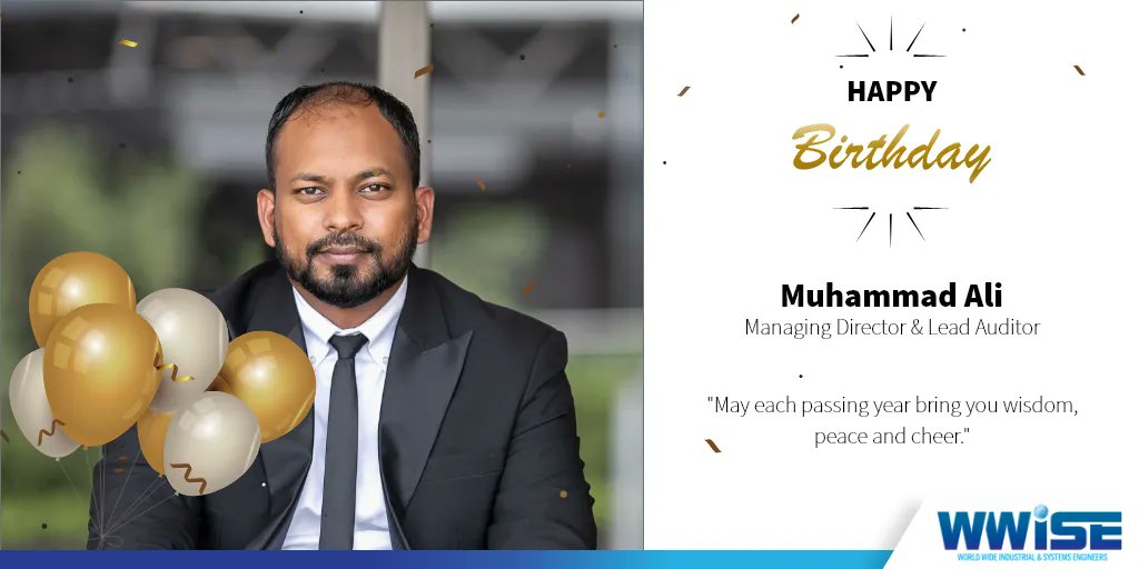 Happy Birthday to our Managing Director and Registered Lead Auditor Muhammad Ali. 