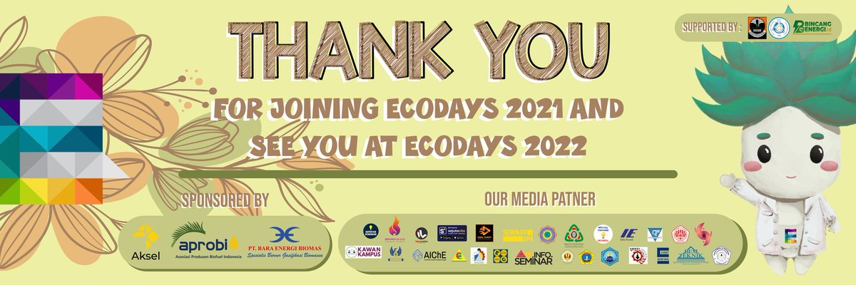 EcodaysUNS's tweet photo. Holaa Ecozen !

ECODAYS 2021 is Over. Thank you for all Sponsors, participants, judges, Media Partners and Committees !
We are sorry if there any mistakes when we serve the event.  

See you at ECODAYS 2022 ! https://t.co/kC9dxUw9Me