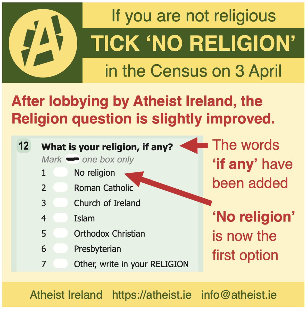 atheistie's tweet photo. The next Irish census is on 3 April 2022. If you are not religious, tick 'No Religion'. Continue to record the rise of the nonreligious in Ireland. https://t.co/2l95dyL7wy