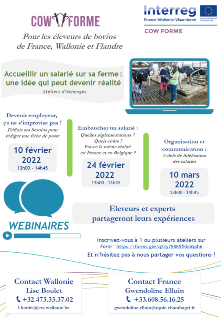 Le projet Cow Forme organise 3 webinaires à destination des éleveurs qui souhaitent recruter un salarié.
Les webinaires seront interactifs et des experts pourront répondre aux questions précises.