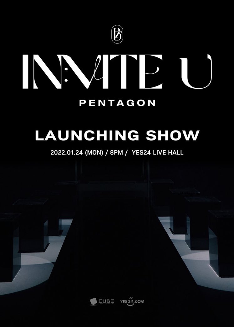 ForPTG_TH's tweet photo. PENTAGON 12th Mini Album [IN:VITE U] LAUNCHING SHOW &amp; Fan Club 

วันและเวลาแสดง
24 มกราคม 2022  20.00 KST.

สถานที่จัดแสดง
YES24 LIVE HALL

ราคาบัตร : ฟรีทุกที่นั่ง
จำกัด 1 ใบ / ท่าน

#펜타곤     #PENTAGON          
#INVITE_U     #เพนทากอน #Feelin_Like     @CUBE_PTG https://t.co/gnB4y5hC6k