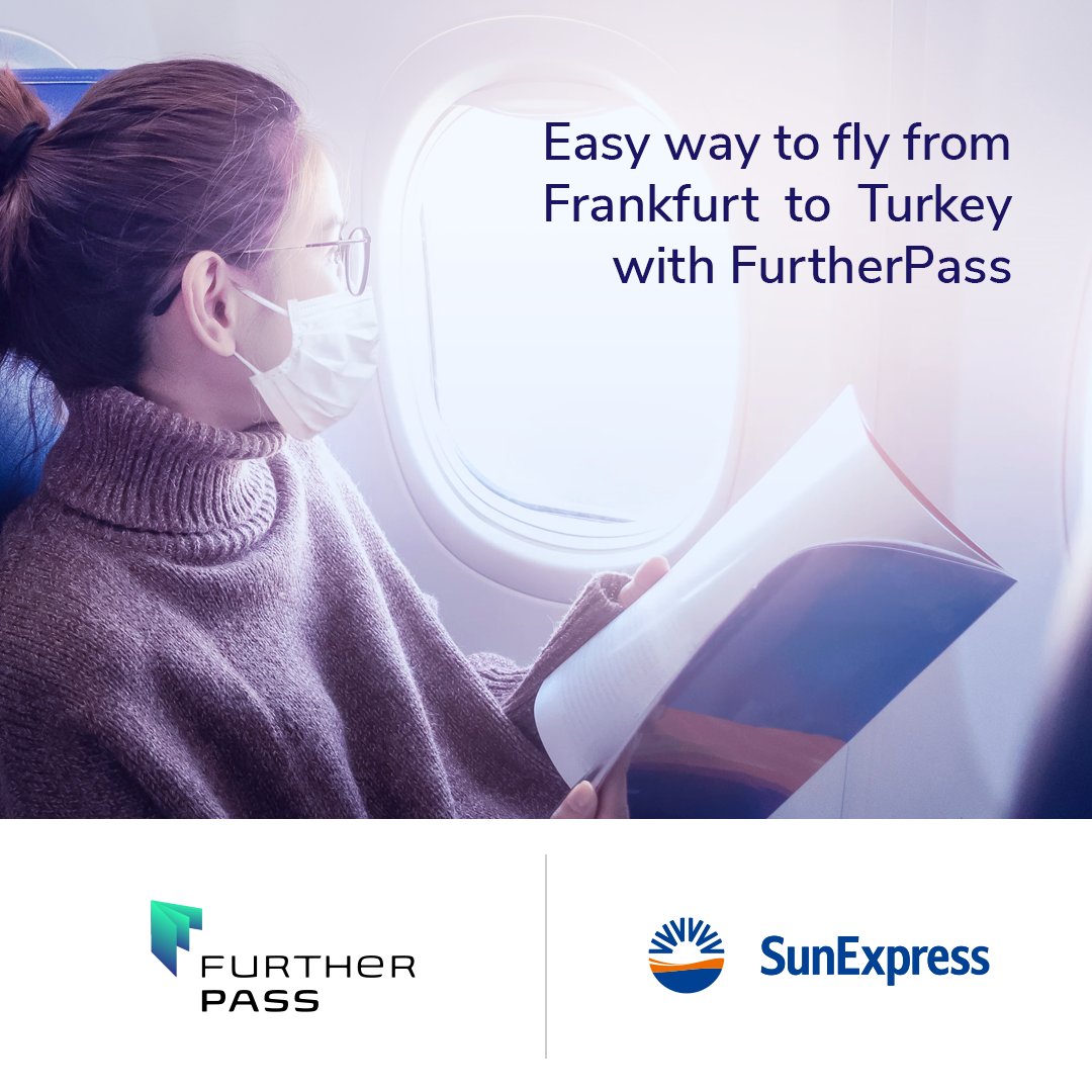We are excited to announce that <a href="/SunExpress/">SunExpress</a>  passengers can use FurtherPass on flights from Frankfurt to all destinations in Turkey, as of 17th January 2022!