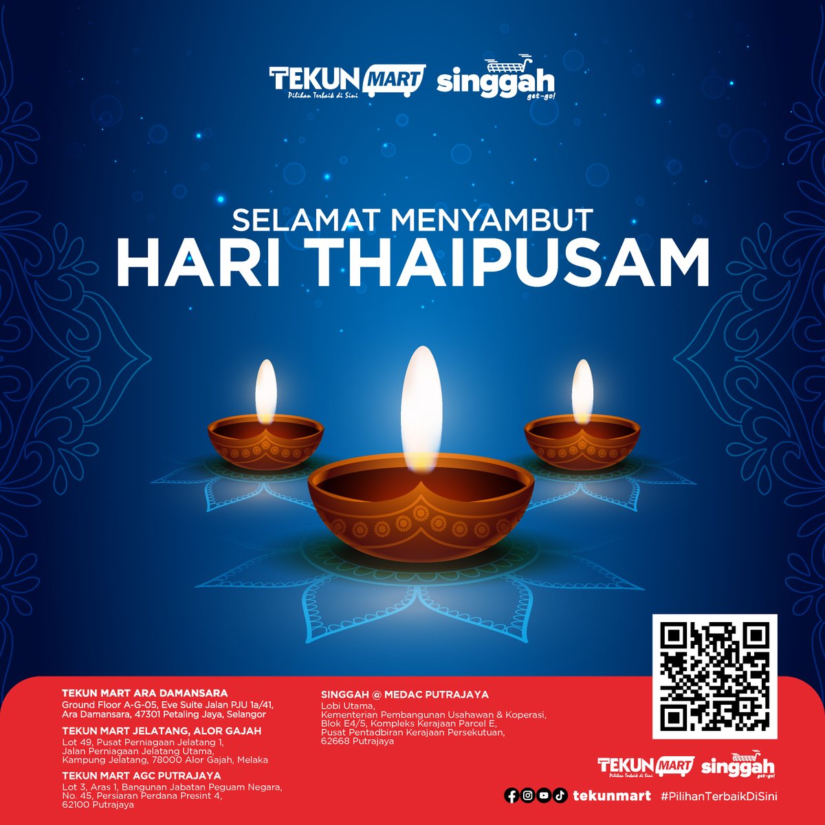 tekunmart's tweet photo. Buat semua pelanggan TEKUN Mart dan Singgah, selamat menyambut Hari Thaipusam dan selamat bercuti! Semoga anda dapat memanfaatkan cuti bersama yang tersayang. #TEKUNMart #SinggahMEDAC #PilihanTerbaikDiSini https://t.co/pQQfUMqDwU