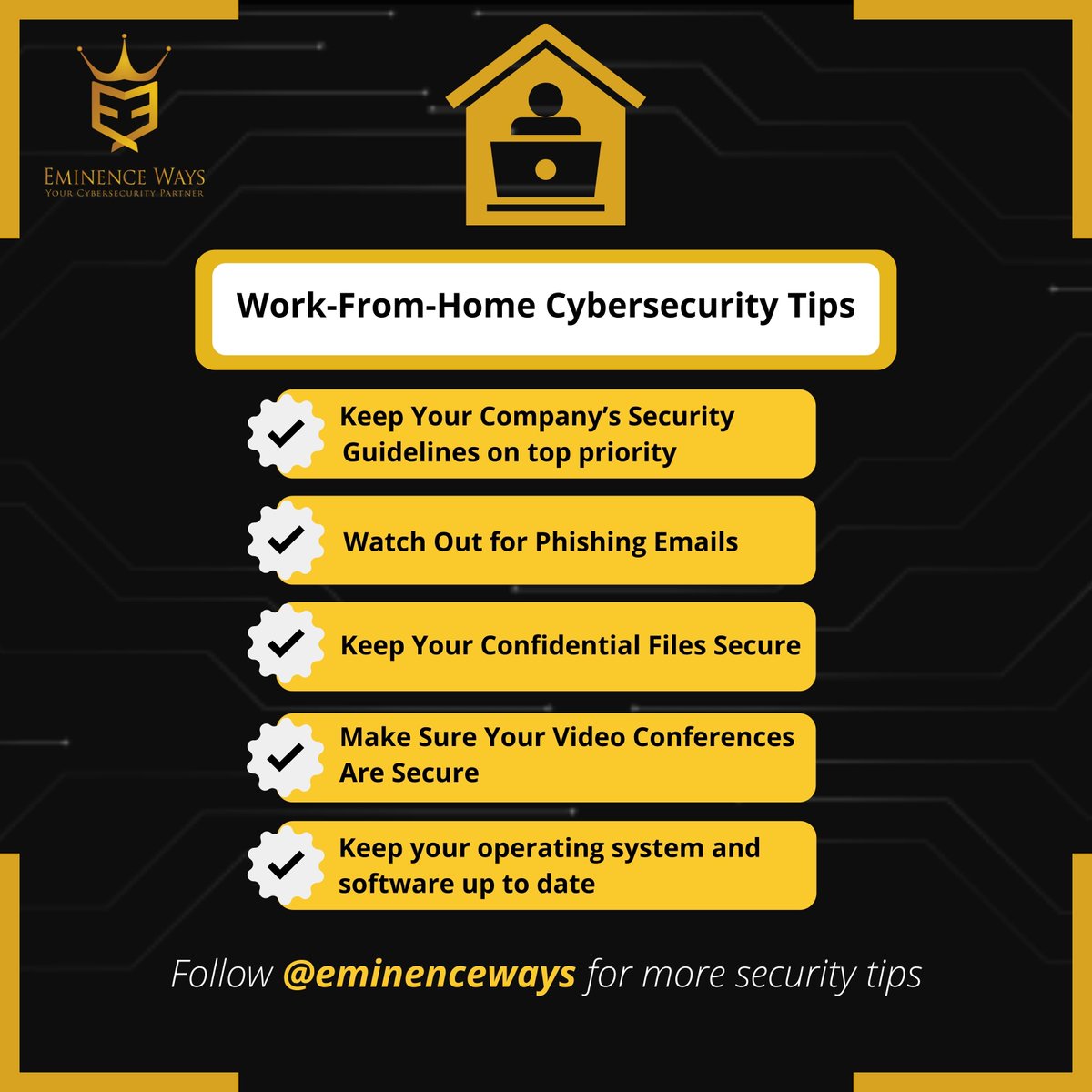 EminenceWays's tweet photo. Remote work is here to stay, so make sure your home setup is safe, ensure you follow cybersecurity best practices and Company’s Security Guidelines, and that you take the necessary steps.
#Cyberawareness #awareness #Cybersecurity #Workfromhomesafety https://t.co/hz1xW5s8Jm