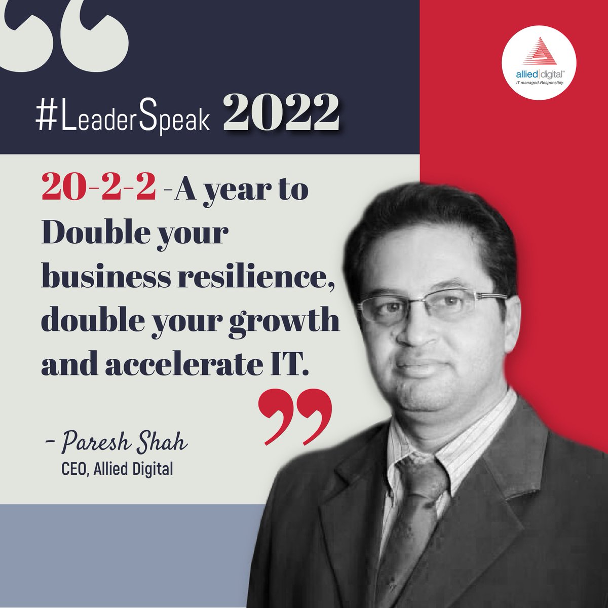 AlliedDigital's tweet photo. Paresh Shah- Global CEO at Allied Digital shares his thoughts for the year 2022.

#leaderspeak2022 #IT #2022predictions #newtrends #itmanagedservices #mondayquote #digitaltransformation #AI #cloud #allieddigital #growth https://t.co/j8pUoVsw4q