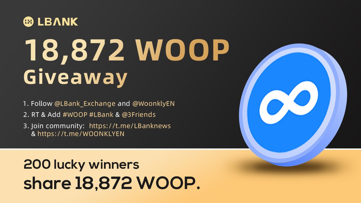 🔥Let's get 200 lucky winners share 18,872 $WOOP!

⭐Easy tasks:
✅Follow me &amp; @WoonklyEN 
✅RT &amp; Add #WOOP#LBank &amp; @ 3 Friends
✅Join: t.me/LBanknews &amp; t.me/WOONKLYEN
✅Fill in:bit.ly/33qsSfB

📍Trade here:lbank.info/exchange/woop/…

#crypto #giveaway