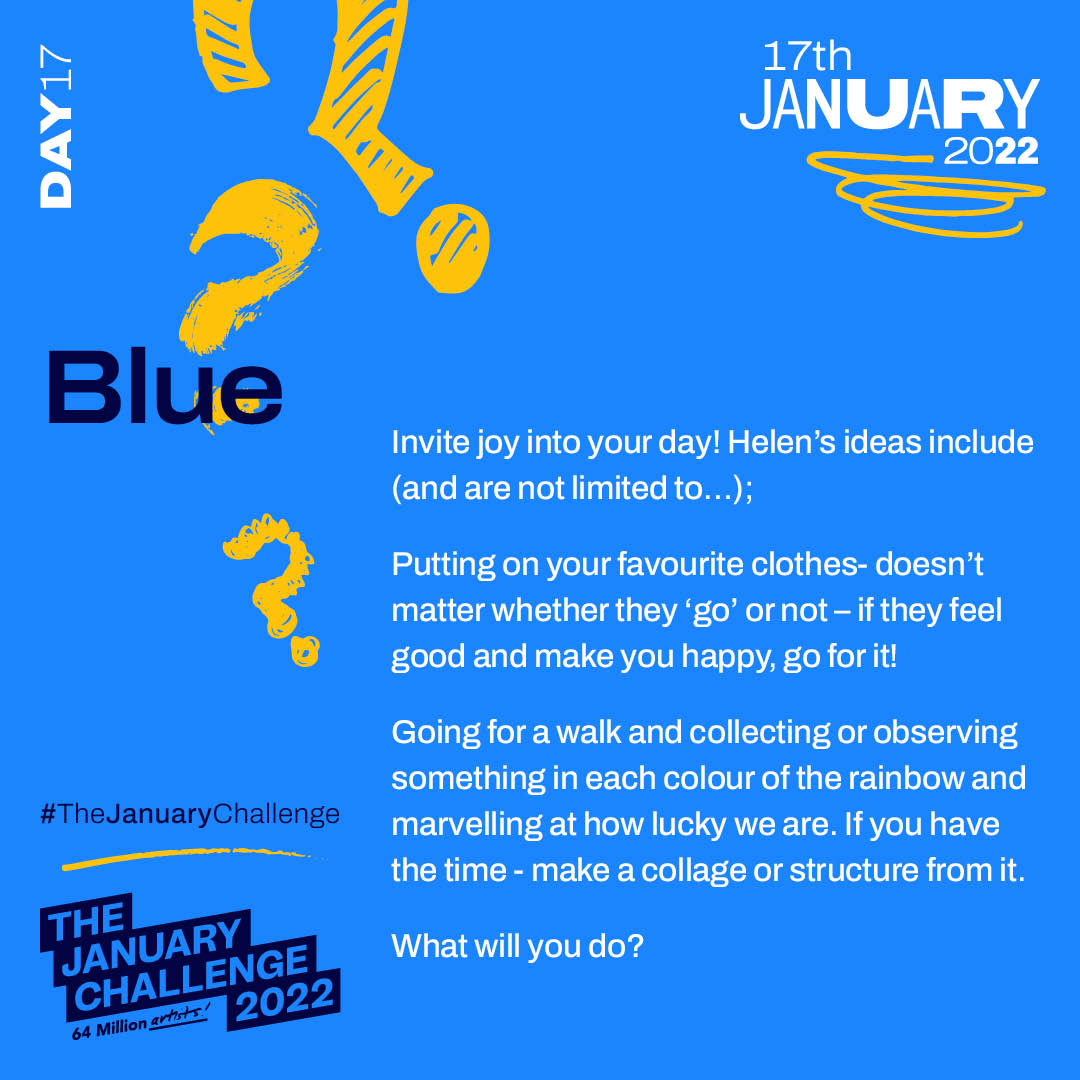 Day 17 of 🌏 We are Human 🌏

This #BlueMonday…invite joy into your day! 

Put on your favourite clothes, write a poem or story using all the colours of the rainbow, go for a walk and collect or observe something in each colour of the rainbow. 🌈

#TheJanuaryChallenge
