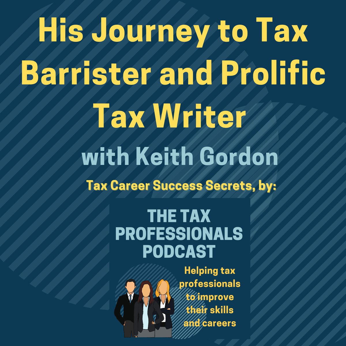 Great insight into <a href="/keithmgordon/">Keith M Gordon</a>'s career, as well as advice to help you improve your tax career 

You can listen here: thetaxprofessionalspodcast.com/ttpp41/ or in your podcast player of choice!