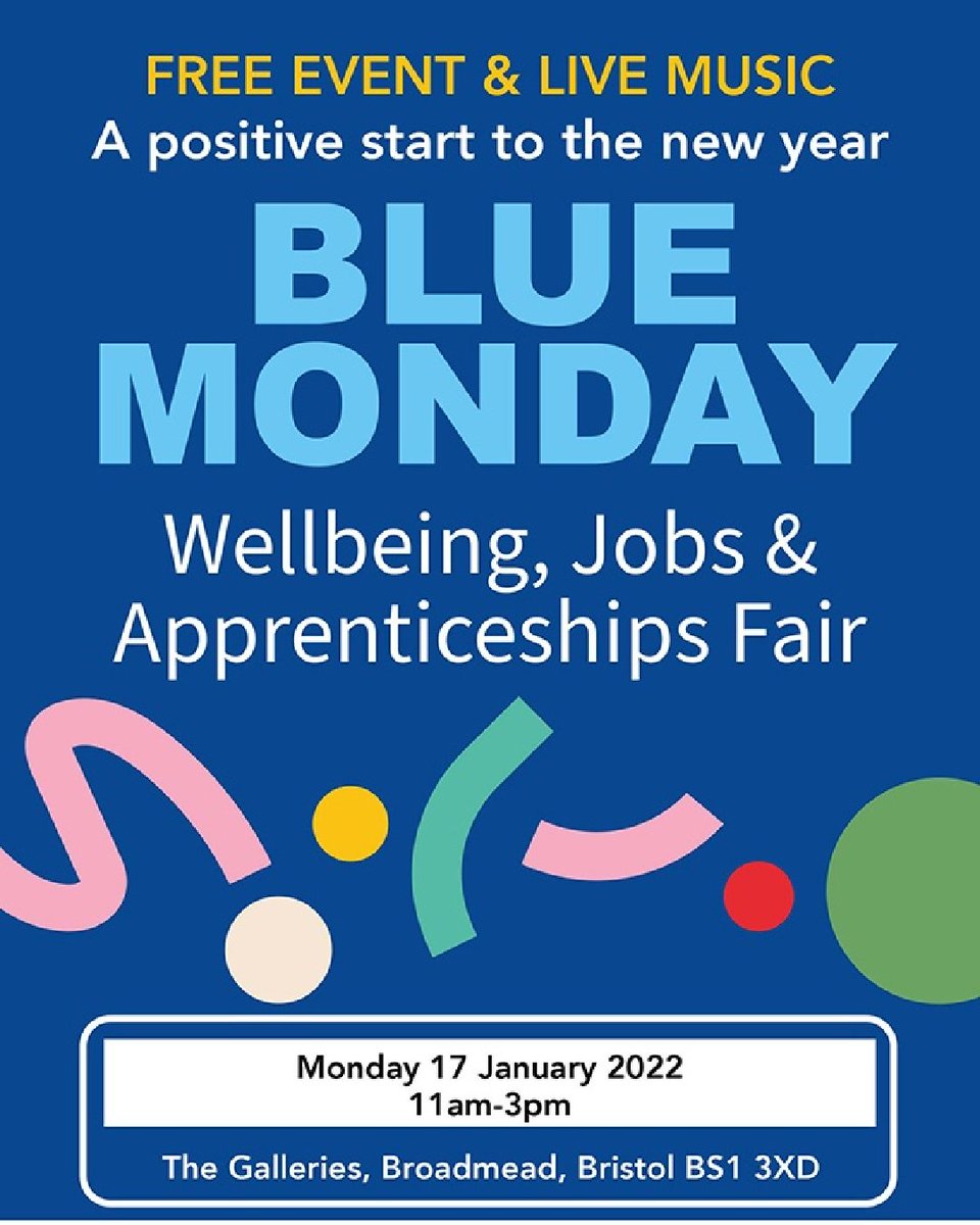 BristolCouncil's tweet photo. Looking for a positive start to the new year?😍Come along to the🔷Blue Monday🔷Wellbeing, Jobs &amp; Apprenticeships Fair TODAY 11am-3pm at The Galleries in Broadmead. Live music🎵&amp; expert advice. No need to book just drop in☕for a chat😊 https://t.co/5QtwJlSPTj @Ways_2_Work https://t.co/gIXTC7M0pg