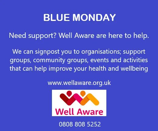 WellAware_TCF's tweet photo. Are you struggling on #blueMonday? #wellaware are here to help. Our signposting service can help you find the support you need.
https://t.co/6PlQPjYtuR https://t.co/kUMxFrVfLd