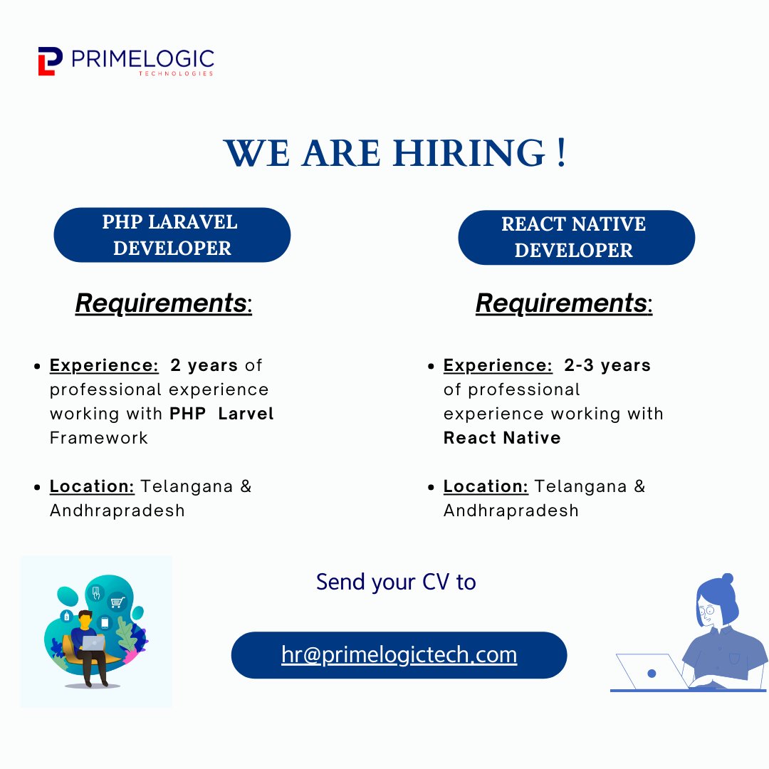 primelogictech's tweet image. Primelogic Technologies looking for an experienced candidate for &quot;PHP Laravel&quot; and &quot;React Native&quot; developer positions
mail us: hr@primelogictech.com
linkedin.com/feed/update/ur…
#wearehiring #phpdeveloperjobs #reactnativejobs #immediatejoiner #workfromhome #hyderabadjobs 
#Laravel