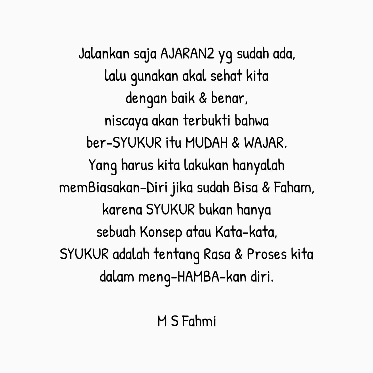 amibenchusainy's tweet photo. ber-SYUKUR dengan ter-UKUR.
ber-SYUKUR dengan ter-ATUR.
ber-SYUKUR dengan SADAR.
ber-SYUKUR menjadi BENAR.

#kurangmikire #kurangsadare #kurangjujure #kurangsyukure #kurangmakmure https://t.co/Bx4GWrM4uS