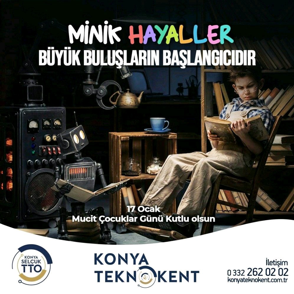 KENDİLERİ KÜÇÜK, FİKİRLERİ BÜYÜK
konyateknokent.com.tr/haberler/kendi…

#MucitÇocuklarGünü #SelçukTTO #KonyaTeknokent #SelçukÜniversitesi
