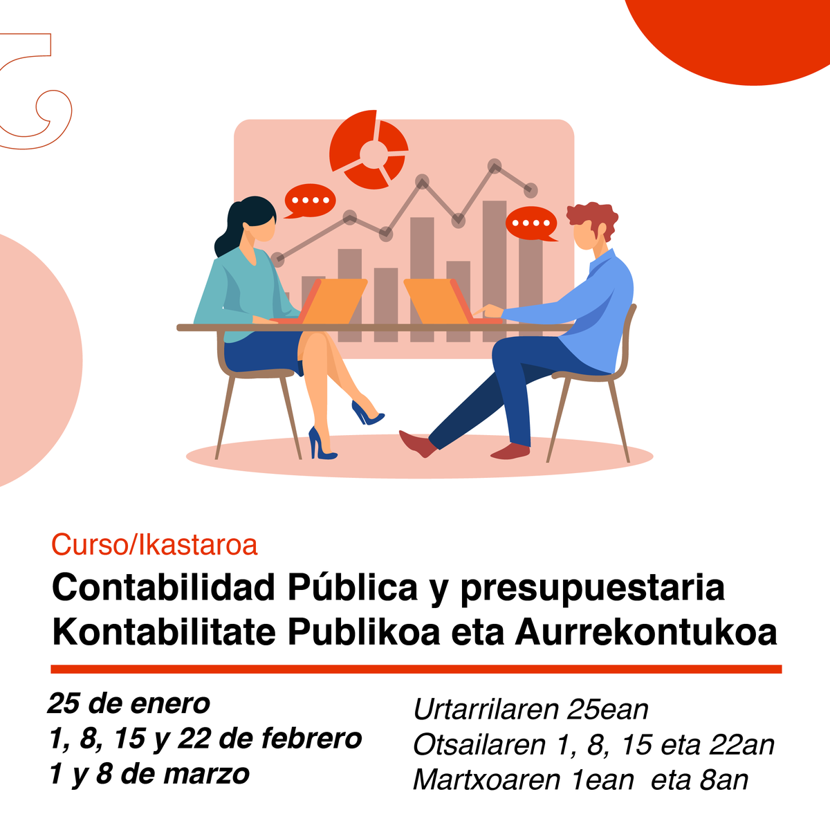 En una semana daremos comienzo a una de las formaciones destacadas de este trimestre: CONTABILIDAD PÚBLICA Y PRESUPUESTARIA. 📈

¿Quieres saber más? 👉 labur.eus/contabilidadpu…

#ekonomistak #formacionekonomistak