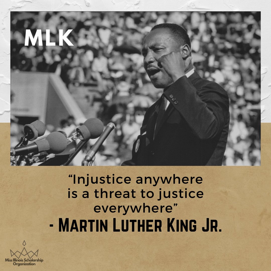 “Injustice anywhere is a threat to justice everywhere”
-Martin Luther King Jr.

We are thankful for those who paved the way for diversity and freedom in our great nation. Happy Martin Luther King Jr. Day from the Miss Illinois Scholarship Organization.