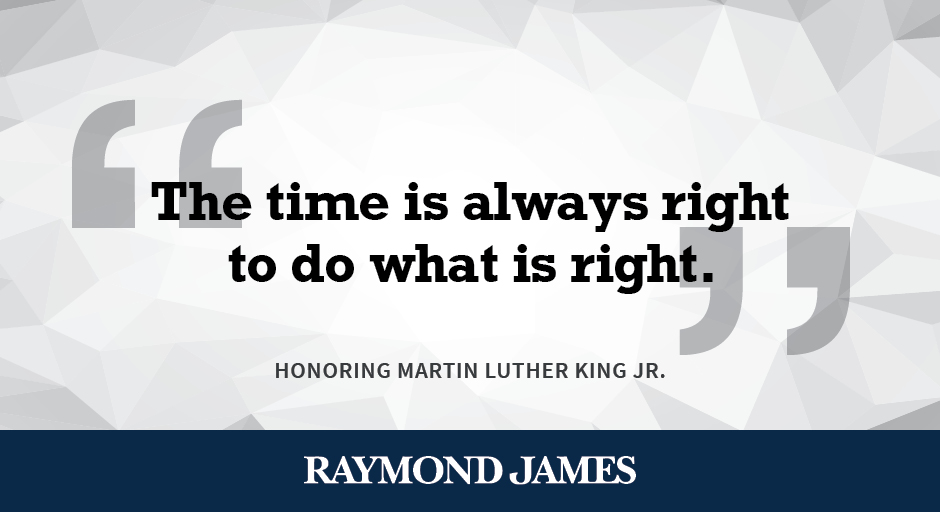 RaymondJames's tweet image. Raymond James and the markets are closed in observance of Martin Luther King Jr. Day.