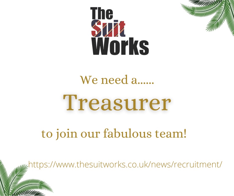 We are looking for a new Treasurer! 

If you have experience with finance and want to support a charity based in Sheffield, we want to hear from you! 

You can find more details here:

lnkd.in/giGMZ8hm

Alternatively get intouch with us at info@thesuitworks.co.uk.