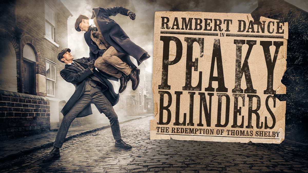 BY ORDER OF THE PEAKY BLINDERS: Announcing Rambert's new dance theatre event, written by the creator of the global hit tv series, in theatres from September.

Book tickets/ find out more ➡️ PeakyBlindersDance.com

#PeakyBlindersDance #Rambert #PeakyBlinders <a href="/ThePeakyBlinder/">Peaky Blinders</a>